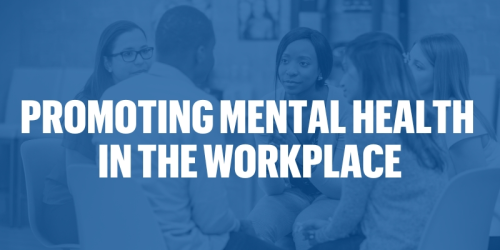 Mental Health in the Workplace